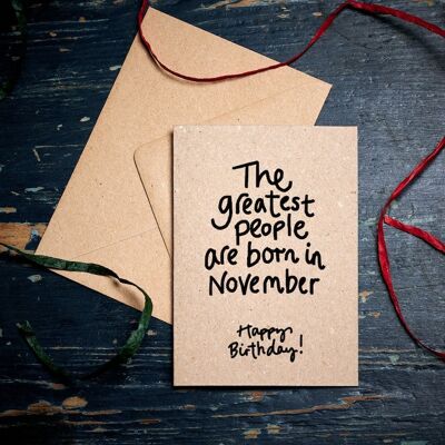 Lustige Geburtstagskarte / Die größten Menschen werden im November geboren