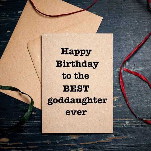 Happy Birthday Goddaughter card / Happy Birthday to the best Goddaughter ever