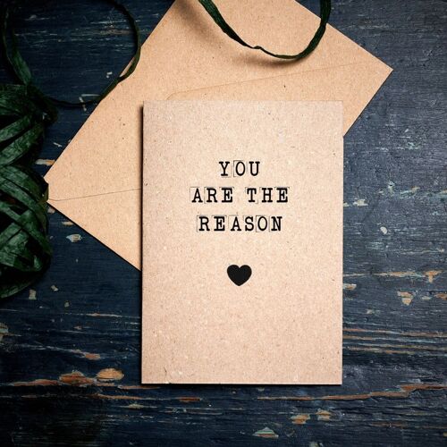 Gratitude card / You are the Reason