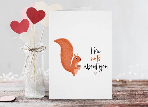 I'm Nuts About You Card