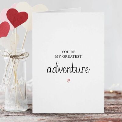 You're My Greatest Adventure Card Red Heart