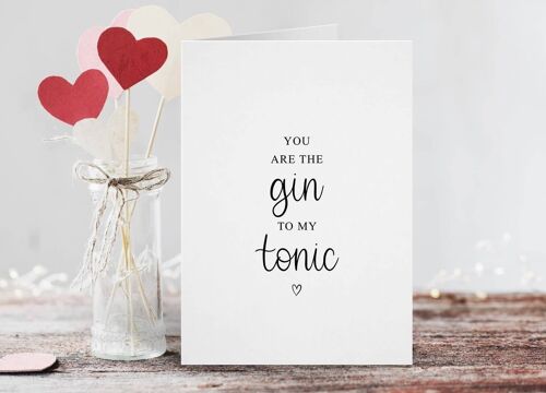 You Are The Gin To My Tonic Card Black Heart