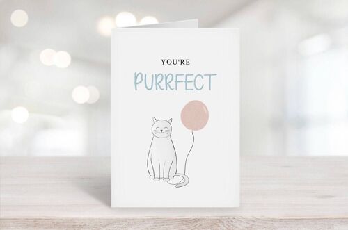 You're Purrfect Cat Card