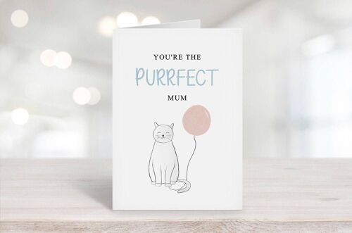 You're The Purrfect Mum Card