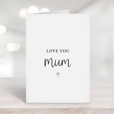 Love You Mum Card Red Heart