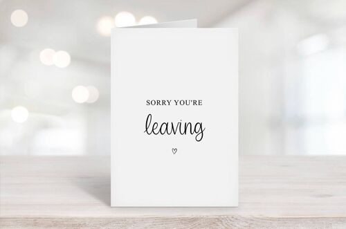 Sorry You're Leaving Card