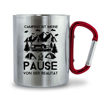 Camping - Pause von der Realität - Karabiner Tasse