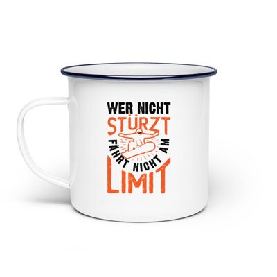 Wer nicht Stürzt - Emaille Tasse