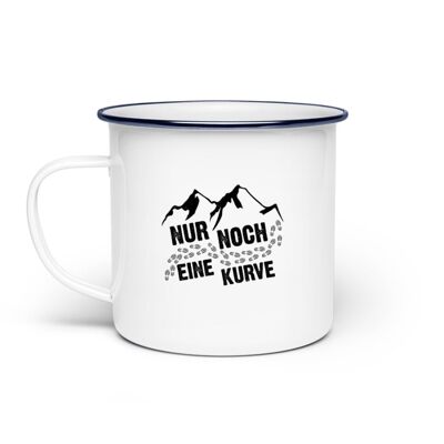 Nur noch eine Kurve - (B.W.) - Emaille Tasse