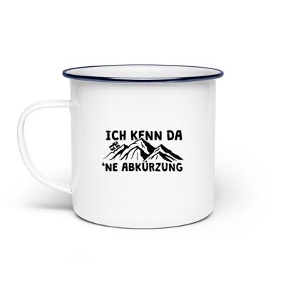 Ich kenn da ne Abkürzung-Wohnmobil- Emaille Tasse