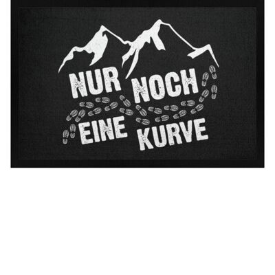 Nur noch eine Kurve - (B.W.) - Fußmatte mit Gummirand - schwarz