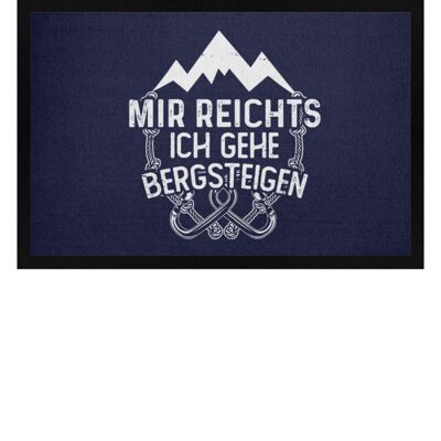 Mir reichts ich geh bergsteigen - Fußmatte mit Gummirand - navy