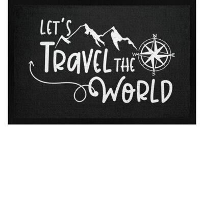 Lets travel the world - Fußmatte mit Gummirand