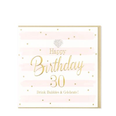 Happy Birthday 30, Drink Bubbles & Celebrate