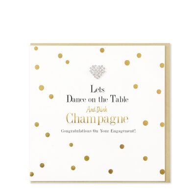 Dance On The Table & Drink Champagne, Engagement