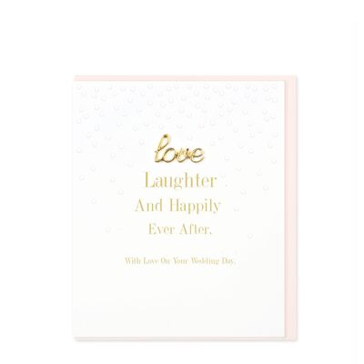 Love, Laughter And Happily Ever After