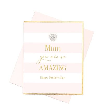Mum You are So Amazing, Mother's Day
