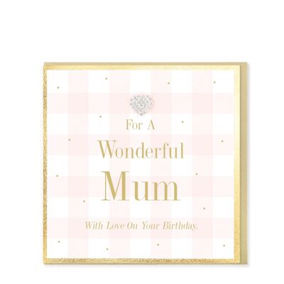 For a Wonderful Mum, On Your Birthday