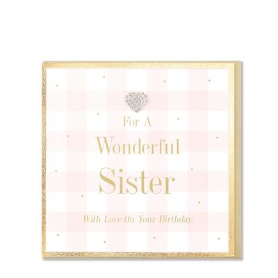 For a Wonderful Sister, On Your Birthday