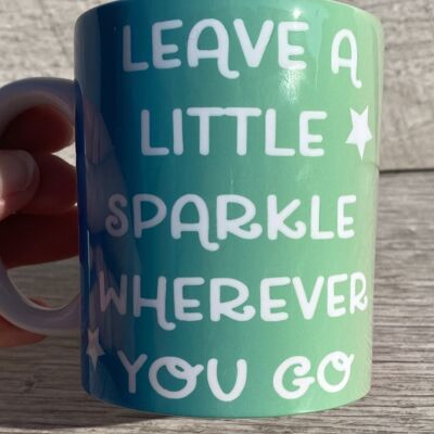 Leave a little Sparkle Mug