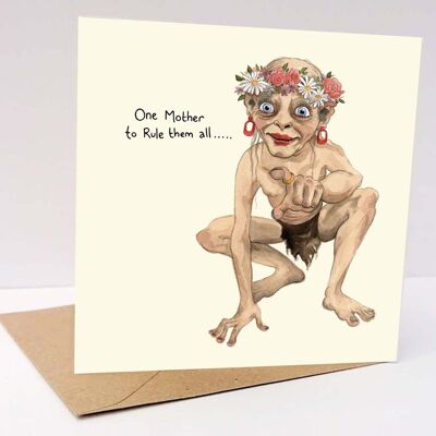 One mother to rule them all card, Funny mother's day card, Humour, Gollum Mother's day card, Gollum Illustration, Gollum, LOTR