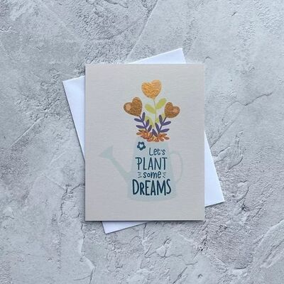 Sendtiments - Let's Plant Our Dreams MINI CARD