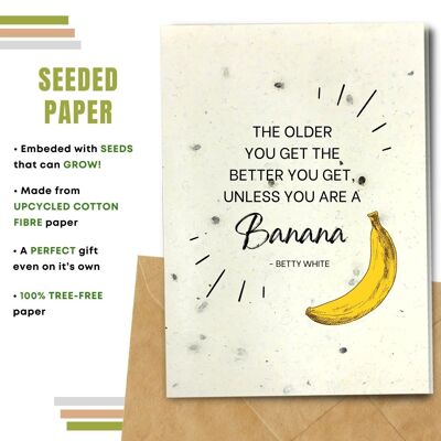 Handmade Eco Friendly Birthday Quote Cards | Sustainable Birthday Cards | Made With Plantable Seed Paper, Banana Paper, Elephant Poo Paper, Coffee Paper, Cotton Paper, Lemongrass Paper and more | Pack of 8 Greeting Cards | The Older The Better