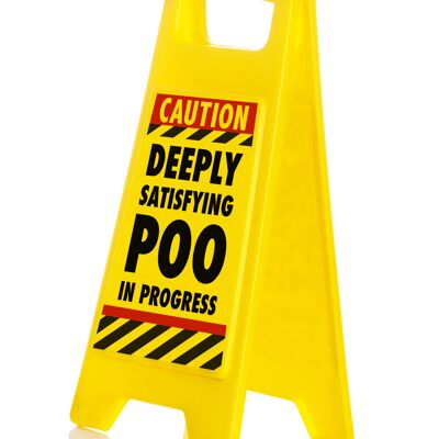 'Satisfying Poo' Desk Warning Sign
