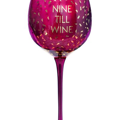 'Nine Till Wine' Opulent Wine Glass