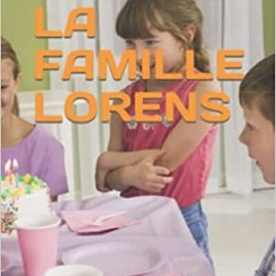 The Lorens Family: At Books' Land Paris - Paperback