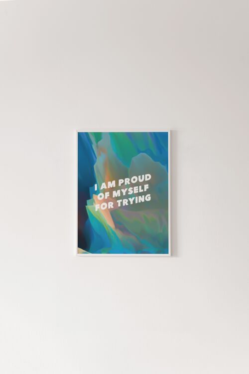 I am Proud Affirmation Print - A4 [21.0 x 29.7cm]