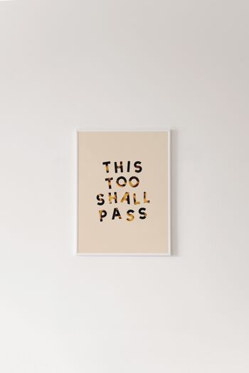 This Too Shall Pass Print - A6 [10,5 x 14,8 cm]