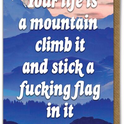 Funny Birthday Card - Mountain Climb