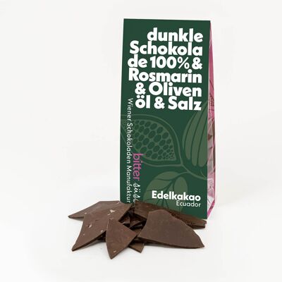 Dunkle Schokolade Ecuador 100% 
& Rosmarin & Olivenöl & Salz