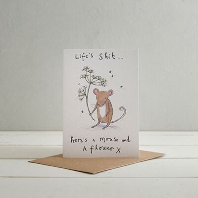 'Life’s Shit' Mouse & Flower Greetings Card