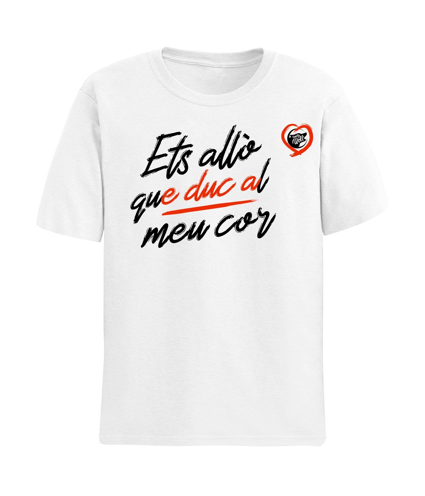 T-shirt Ets there que duc al cor - Bianco