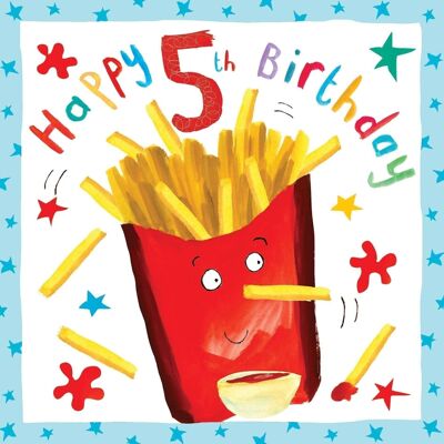 Carte 5e anniversaire Garçon - Frites