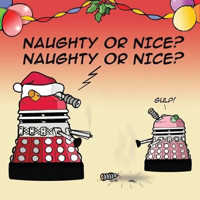Daleks Naughty or Nice - Funny Xmas Card