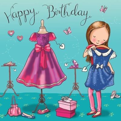 Dressing Up Happy Birthday Card - Biglietto di compleanno per ragazze
