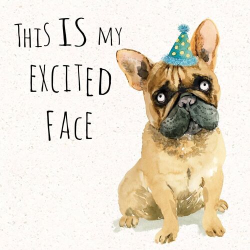Excited Face - Funny Dog Card