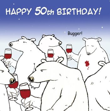 Carte d'anniversaire drôle 50e - Ours Bugger