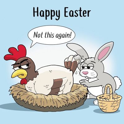Funny Easter Card - Not This Again