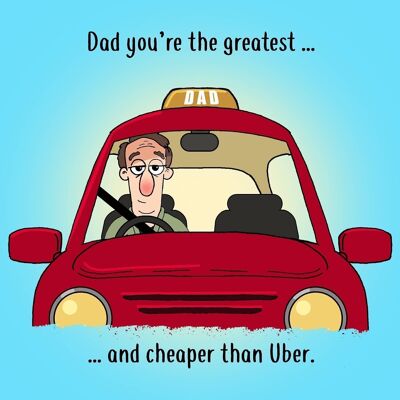Funny Fathers Day Card - Uber Dad