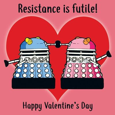 Tarjeta divertida del día de San Valentín: la resistencia es inútil
