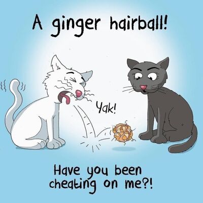 Ingwer Hairball - lustige Katzenkarte