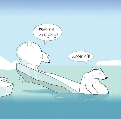 Iceberg Bugger - Funny Greeting Card