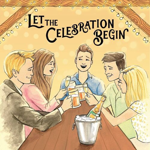 Let The Celebration Begin - Motivational Card