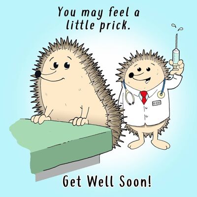 Little Prick - Get Well Soon Funny Card