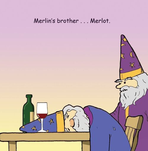 Merlins Brother Merlot - Funny Blank Card