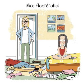 Nice Floordrobe - Carte d'adolescent drôle